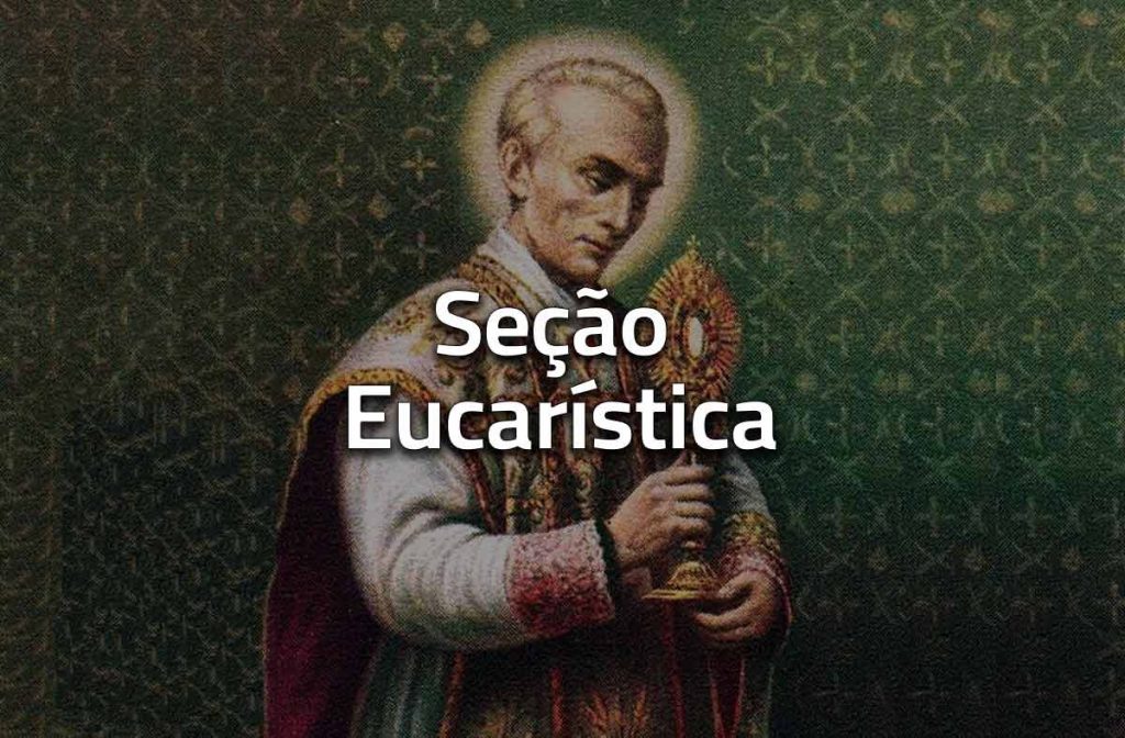 Fundação da Seção Eucarística